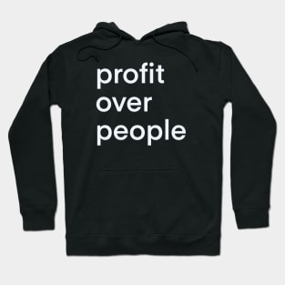 Profit over people Hoodie